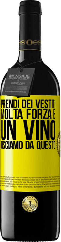 39,95 € Spedizione Gratuita | Vino rosso Edizione RED MBE Riserva Prendi dei vestiti, molta forza e un vino. Usciamo da questo Etichetta Gialla. Etichetta personalizzabile Riserva 12 Mesi Raccogliere 2015 Tempranillo