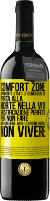 39,95 € Spedizione Gratuita | Vino rosso Edizione RED MBE Riserva Comfort zone: apparente stato di benessere che porta alla morte nella vita. Giustificazione perfetta per non fare, non Etichetta Gialla. Etichetta personalizzabile Riserva 12 Mesi Raccogliere 2014 Tempranillo