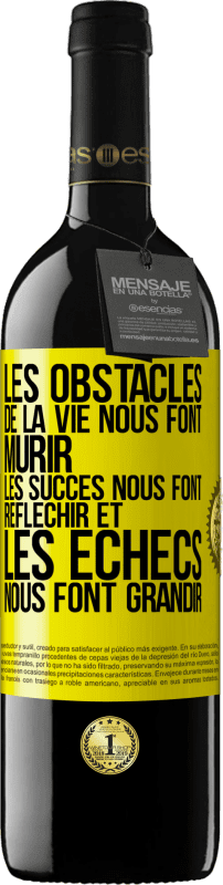 39,95 € Envoi gratuit | Vin rouge Édition RED MBE Réserve Les obstacles de la vie nous font mûrir, les succès nous font réfléchir et les échecs nous font grandir Étiquette Jaune. Étiquette personnalisable Réserve 12 Mois Récolte 2015 Tempranillo