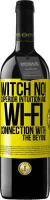 39,95 € Free Shipping | Red Wine RED Edition MBE Reserve witch no! Superior intuition and Wi-Fi connection with the beyond Yellow Label. Customizable label Reserve 12 Months Harvest 2015 Tempranillo