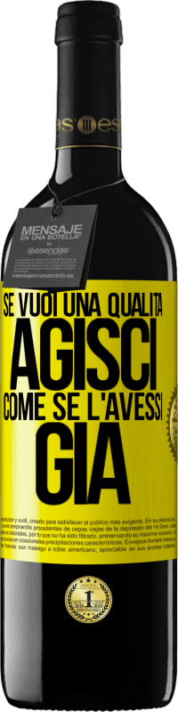 39,95 € Spedizione Gratuita | Vino rosso Edizione RED MBE Riserva Se vuoi una qualità, agisci come se l'avessi già Etichetta Gialla. Etichetta personalizzabile Riserva 12 Mesi Raccogliere 2015 Tempranillo