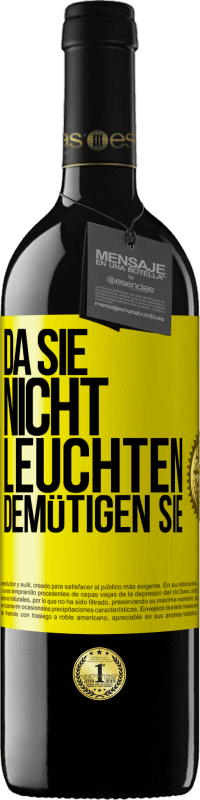 39,95 € Kostenloser Versand | Rotwein RED Ausgabe MBE Reserve Da sie nicht leuchten, demütigen sie Gelbes Etikett. Anpassbares Etikett Reserve 12 Monate Ernte 2015 Tempranillo