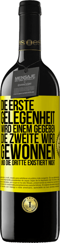 39,95 € Kostenloser Versand | Rotwein RED Ausgabe MBE Reserve Die erste Gelegenheit wird einem gegeben, die Zweite wird gewonnen und die Dritte existiert nicht Gelbes Etikett. Anpassbares Etikett Reserve 12 Monate Ernte 2015 Tempranillo