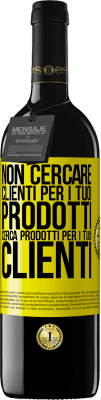 39,95 € Spedizione Gratuita | Vino rosso Edizione RED MBE Riserva Non cercare clienti per i tuoi prodotti, cerca prodotti per i tuoi clienti Etichetta Gialla. Etichetta personalizzabile Riserva 12 Mesi Raccogliere 2014 Tempranillo