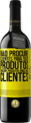 39,95 € Envio grátis | Vinho tinto Edição RED MBE Reserva Não procure clientes para seus produtos, procure produtos para seus clientes Etiqueta Amarela. Etiqueta personalizável Reserva 12 Meses Colheita 2014 Tempranillo