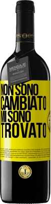 39,95 € Spedizione Gratuita | Vino rosso Edizione RED MBE Riserva Non sono cambiato. Mi sono trovato Etichetta Gialla. Etichetta personalizzabile Riserva 12 Mesi Raccogliere 2015 Tempranillo