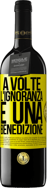 39,95 € Spedizione Gratuita | Vino rosso Edizione RED MBE Riserva A volte l'ignoranza è una benedizione Etichetta Gialla. Etichetta personalizzabile Riserva 12 Mesi Raccogliere 2016 Tempranillo