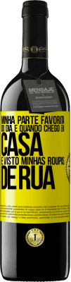 39,95 € Envio grátis | Vinho tinto Edição RED MBE Reserva Minha parte favorita do dia é quando chego em casa e visto minhas roupas de rua Etiqueta Amarela. Etiqueta personalizável Reserva 12 Meses Colheita 2016 Tempranillo