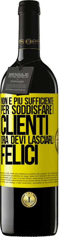 39,95 € Spedizione Gratuita | Vino rosso Edizione RED MBE Riserva Non è più sufficiente per soddisfare i clienti. Ora devi lasciarli felici Etichetta Gialla. Etichetta personalizzabile Riserva 12 Mesi Raccogliere 2015 Tempranillo