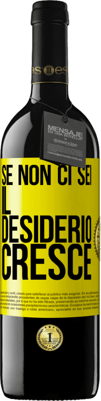39,95 € Spedizione Gratuita | Vino rosso Edizione RED MBE Riserva Se non ci sei, il desiderio cresce Etichetta Gialla. Etichetta personalizzabile Riserva 12 Mesi Raccogliere 2016 Tempranillo