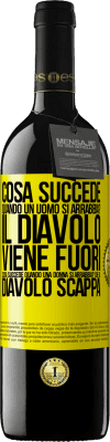 39,95 € Spedizione Gratuita | Vino rosso Edizione RED MBE Riserva cosa succede quando un uomo si arrabbia? Il diavolo viene fuori. Cosa succede quando una donna si arrabbia? Che il diavolo Etichetta Gialla. Etichetta personalizzabile Riserva 12 Mesi Raccogliere 2014 Tempranillo