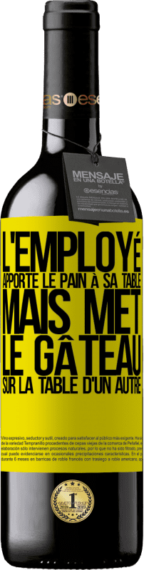 39,95 € Envoi gratuit | Vin rouge Édition RED MBE Réserve L'employé apporte le pain à sa table, mais met le gâteau sur la table d'un autre Étiquette Jaune. Étiquette personnalisable Réserve 12 Mois Récolte 2016 Tempranillo