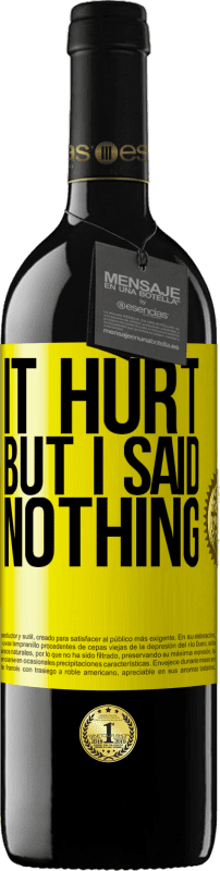 39,95 € 送料無料 | 赤ワイン REDエディション MBE 予約する 痛いけど、何も言わなかった 黄色のラベル. カスタマイズ可能なラベル 予約する 12 月 収穫 2016 Tempranillo