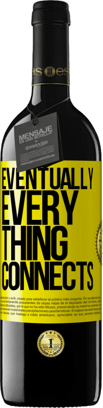 39,95 € Spedizione Gratuita | Vino rosso Edizione RED MBE Riserva Eventually, everything connects Etichetta Gialla. Etichetta personalizzabile Riserva 12 Mesi Raccogliere 2016 Tempranillo
