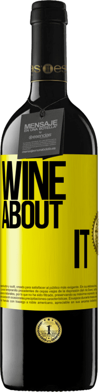39,95 € 送料無料 | 赤ワイン REDエディション MBE 予約する Wine about it 黄色のラベル. カスタマイズ可能なラベル 予約する 12 月 収穫 2014 Tempranillo