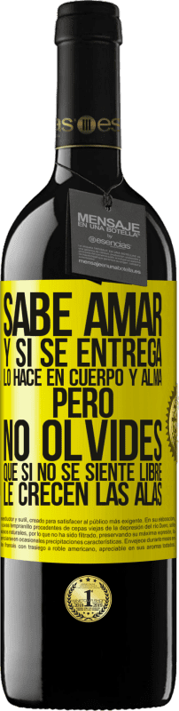 39,95 € Envío gratis | Vino Tinto Edición RED MBE Reserva Sabe amar, y si se entrega, lo hace en cuerpo y alma. Pero, no olvides, que si no se siente libre, le crecen las alas Etiqueta Amarilla. Etiqueta personalizable Reserva 12 Meses Cosecha 2016 Tempranillo