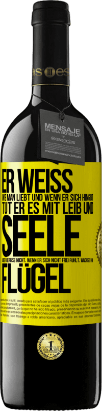 39,95 € Kostenloser Versand | Rotwein RED Ausgabe MBE Reserve Er weiß, wie man liebt und wenn er sich hingibt, tut er es mit Leib und Seele. Aber vergiss nicht, wenn er sich nicht frei fühlt Gelbes Etikett. Anpassbares Etikett Reserve 12 Monate Ernte 2015 Tempranillo