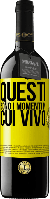 39,95 € Spedizione Gratuita | Vino rosso Edizione RED MBE Riserva Questi sono i momenti in cui vivo Etichetta Gialla. Etichetta personalizzabile Riserva 12 Mesi Raccogliere 2016 Tempranillo