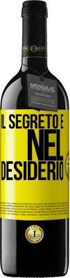 39,95 € Spedizione Gratuita | Vino rosso Edizione RED MBE Riserva Il segreto è nel desiderio Etichetta Gialla. Etichetta personalizzabile Riserva 12 Mesi Raccogliere 2014 Tempranillo