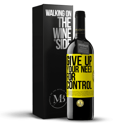 «Give up your need for control» Edizione RED MBE Riserva