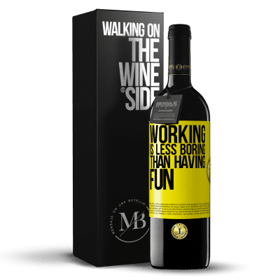 «Working is less boring than having fun» RED Edition MBE Reserve