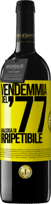 39,95 € Spedizione Gratuita | Vino rosso Edizione RED MBE Riserva Vendemmia del '77, qualcosa di irripetibile Etichetta Gialla. Etichetta personalizzabile Riserva 12 Mesi Raccogliere 2016 Tempranillo
