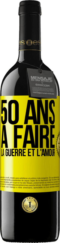 39,95 € Envoi gratuit | Vin rouge Édition RED MBE Réserve 50 ans à faire la guerre et l'amour Étiquette Jaune. Étiquette personnalisable Réserve 12 Mois Récolte 2015 Tempranillo