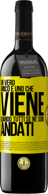 39,95 € Spedizione Gratuita | Vino rosso Edizione RED MBE Riserva Un vero amico è uno che viene quando tutti se ne sono andati Etichetta Gialla. Etichetta personalizzabile Riserva 12 Mesi Raccogliere 2014 Tempranillo