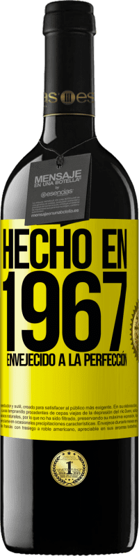 39,95 € Envío gratis | Vino Tinto Edición RED MBE Reserva Hecho en 1967. Envejecido a la perfección Etiqueta Amarilla. Etiqueta personalizable Reserva 12 Meses Cosecha 2014 Tempranillo
