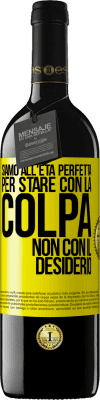 39,95 € Spedizione Gratuita | Vino rosso Edizione RED MBE Riserva Siamo all'età perfetta, per stare con la colpa, non con il desiderio Etichetta Gialla. Etichetta personalizzabile Riserva 12 Mesi Raccogliere 2014 Tempranillo