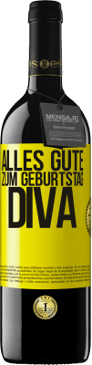 39,95 € Kostenloser Versand | Rotwein RED Ausgabe MBE Reserve Alles Gute zum Geburtstag Diva Gelbes Etikett. Anpassbares Etikett Reserve 12 Monate Ernte 2016 Tempranillo