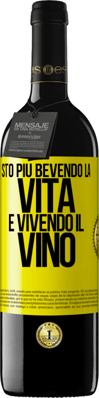 39,95 € Spedizione Gratuita | Vino rosso Edizione RED MBE Riserva Sto più bevendo la vita e vivendo il vino Etichetta Gialla. Etichetta personalizzabile Riserva 12 Mesi Raccogliere 2014 Tempranillo