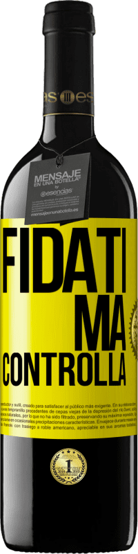 39,95 € Spedizione Gratuita | Vino rosso Edizione RED MBE Riserva Fidati, ma controlla Etichetta Gialla. Etichetta personalizzabile Riserva 12 Mesi Raccogliere 2016 Tempranillo