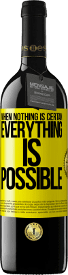 39,95 € Free Shipping | Red Wine RED Edition MBE Reserve When nothing is certain, everything is possible Yellow Label. Customizable label Reserve 12 Months Harvest 2016 Tempranillo