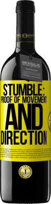 39,95 € Free Shipping | Red Wine RED Edition MBE Reserve Stumble: proof of movement and direction Yellow Label. Customizable label Reserve 12 Months Harvest 2016 Tempranillo