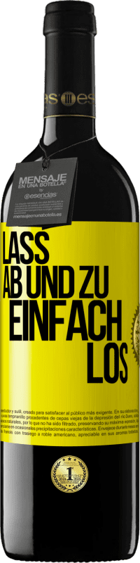 39,95 € Kostenloser Versand | Rotwein RED Ausgabe MBE Reserve Lass ab und zu einfach los Gelbes Etikett. Anpassbares Etikett Reserve 12 Monate Ernte 2014 Tempranillo