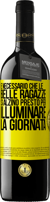 39,95 € Spedizione Gratuita | Vino rosso Edizione RED MBE Riserva È necessario che le belle ragazze si alzino presto per illuminare la giornata Etichetta Gialla. Etichetta personalizzabile Riserva 12 Mesi Raccogliere 2015 Tempranillo