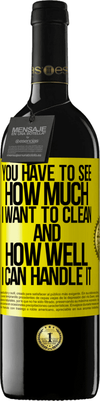39,95 € 送料無料 | 赤ワイン REDエディション MBE 予約する あなたは私がどれだけ掃除したいのか、そして私がそれをどれだけうまく処理できるのかを見なければなりません 黄色のラベル. カスタマイズ可能なラベル 予約する 12 月 収穫 2016 Tempranillo