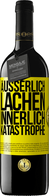 39,95 € Kostenloser Versand | Rotwein RED Ausgabe MBE Reserve Äußerlich Lachen, innerlich Katastrophe Gelbes Etikett. Anpassbares Etikett Reserve 12 Monate Ernte 2015 Tempranillo