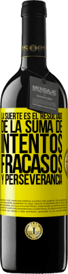 39,95 € Envío gratis | Vino Tinto Edición RED MBE Reserva La suerte es el resultado de la suma de intentos, fracasos y perseverancia Etiqueta Amarilla. Etiqueta personalizable Reserva 12 Meses Cosecha 2014 Tempranillo