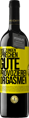 39,95 € Kostenloser Versand | Rotwein RED Ausgabe MBE Reserve Böse Zungen sprechen, gute provozieren Orgasmen Gelbes Etikett. Anpassbares Etikett Reserve 12 Monate Ernte 2015 Tempranillo