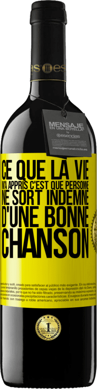 39,95 € Envoi gratuit | Vin rouge Édition RED MBE Réserve Ce que la vie m'a appris, c'est que personne ne sort indemne d'une bonne chanson Étiquette Jaune. Étiquette personnalisable Réserve 12 Mois Récolte 2015 Tempranillo