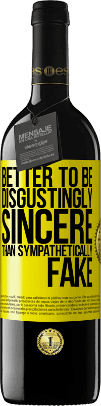 39,95 € 免费送货 | 红酒 RED版 MBE 预订 最好是令人厌恶的真诚比同情的错误 黄色标签. 可自定义的标签 预订 12 个月 收成 2016 Tempranillo