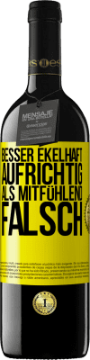 39,95 € Kostenloser Versand | Rotwein RED Ausgabe MBE Reserve Besser ekelhaft aufrichtig als mitfühlend falsch Gelbes Etikett. Anpassbares Etikett Reserve 12 Monate Ernte 2016 Tempranillo