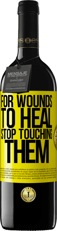 39,95 € 免费送货 | 红酒 RED版 MBE 预订 为了伤口愈合，请停止触摸 黄色标签. 可自定义的标签 预订 12 个月 收成 2016 Tempranillo