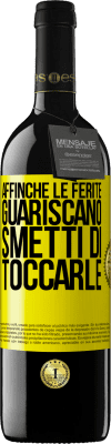 39,95 € Spedizione Gratuita | Vino rosso Edizione RED MBE Riserva Affinché le ferite guariscano, smetti di toccarle Etichetta Gialla. Etichetta personalizzabile Riserva 12 Mesi Raccogliere 2014 Tempranillo