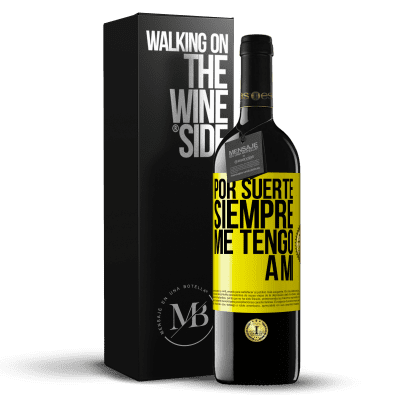 «Por suerte siempre me tengo a mí» Edición RED MBE Reserva