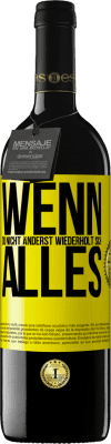 39,95 € Kostenloser Versand | Rotwein RED Ausgabe MBE Reserve Wenn du nicht änderst, wiederholt sich alles Gelbes Etikett. Anpassbares Etikett Reserve 12 Monate Ernte 2014 Tempranillo