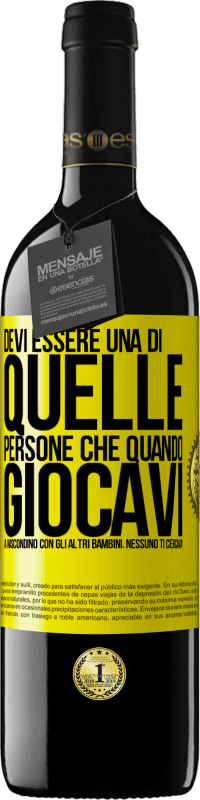 39,95 € Spedizione Gratuita | Vino rosso Edizione RED MBE Riserva Devi essere una di quelle persone che quando giocavi a nascondino con gli altri bambini, nessuno ti cercava Etichetta Gialla. Etichetta personalizzabile Riserva 12 Mesi Raccogliere 2014 Tempranillo