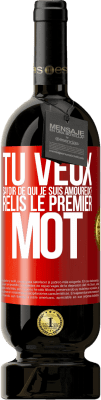 49,95 € Envoi gratuit | Vin rouge Édition Premium MBS® Réserve Tu veux savoir de qui je suis amoureux? Relis le premier mot Étiquette Rouge. Étiquette personnalisable Réserve 12 Mois Récolte 2015 Tempranillo